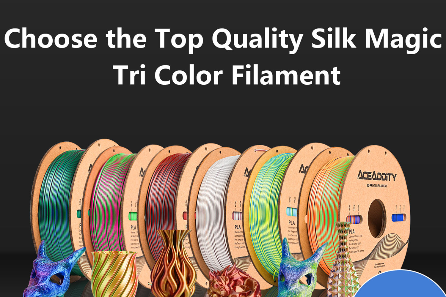 Aceaddity Silk Magic PLA Filament - Amazing Launch